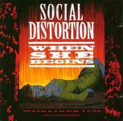 Social Distortion : When She Begins